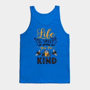 Life Is Sweet Tank Top